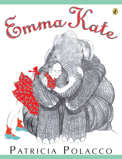 Emma Kate by Patricia Polacco, Patricia Polacco, 9780142411964