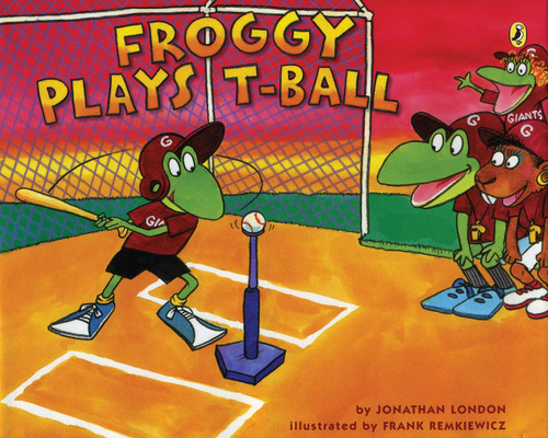 Froggy Plays T-ball by Jonathan London, Frank Remkiewicz, 9780142413043