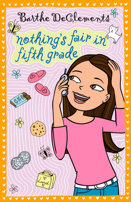 Nothing's Fair in Fifth Grade by Barthe DeClements, 9780142413494