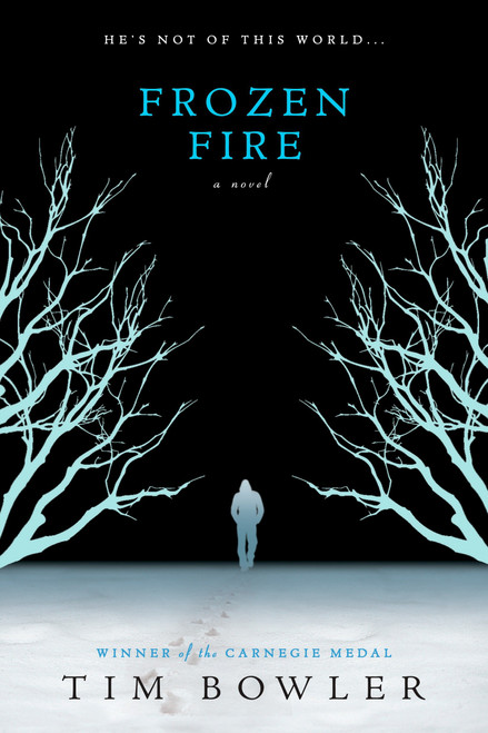 Frozen Fire by Tim Bowler, 9780142414651
