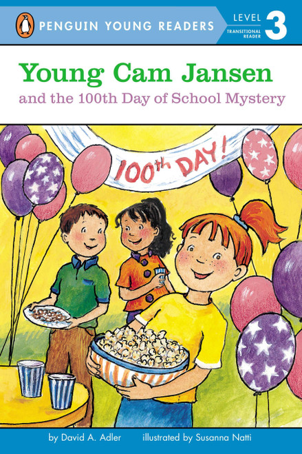 Young Cam Jansen and the 100th Day of School Mystery by David A. Adler, Susanna Natti, 9780142416853