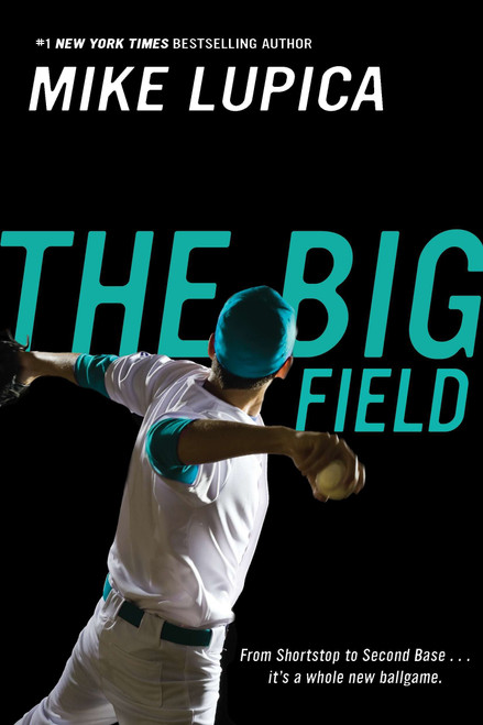 The Big Field by Mike Lupica, 9780142419106