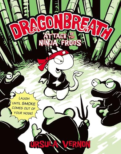 Dragonbreath #2 (Attack of the Ninja Frogs) by Ursula Vernon, 9780142420669