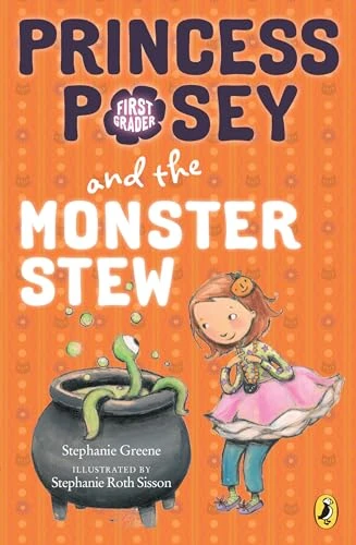 Princess Posey and the Monster Stew by Stephanie Greene, Stephanie Roth Sisson, 9780142421055