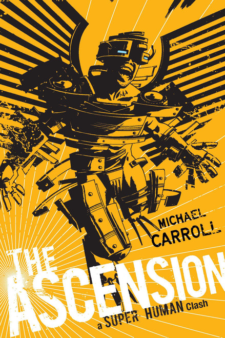 The Ascension: a Super Human Clash (A Super Human Clash) by Michael Carroll, 9780142421093