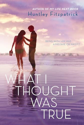 What I Thought Was True by Huntley Fitzpatrick, 9780142423950