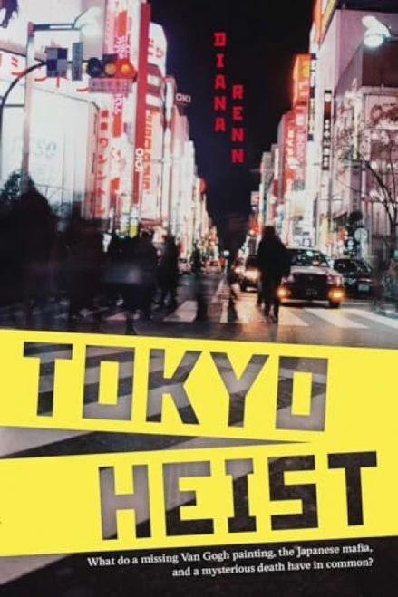 Tokyo Heist by Diana Renn, 9780142426548