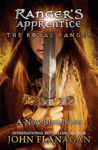 The Royal Ranger: A New Beginning by John Flanagan, 9780142427316