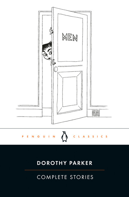 Complete Stories by Dorothy Parker, Colleen Breese, Regina Barreca, 9780142437216