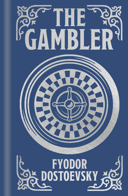 The Gambler (Miniature Edition) by Fyodor Dostoyevsky, C. J. Hogarth, George Davidson, 9781398836457