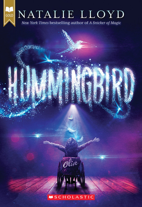 Hummingbird (Scholastic Gold) - 9781338654592 by Natalie Lloyd, 9781338654592