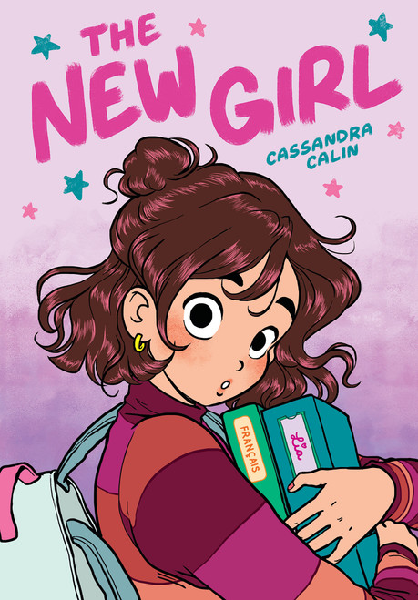 The New Girl: A Graphic Novel (The New Girl #1) - 9781338762464 by Cassandra Calin, Cassandra Calin, 9781338762464