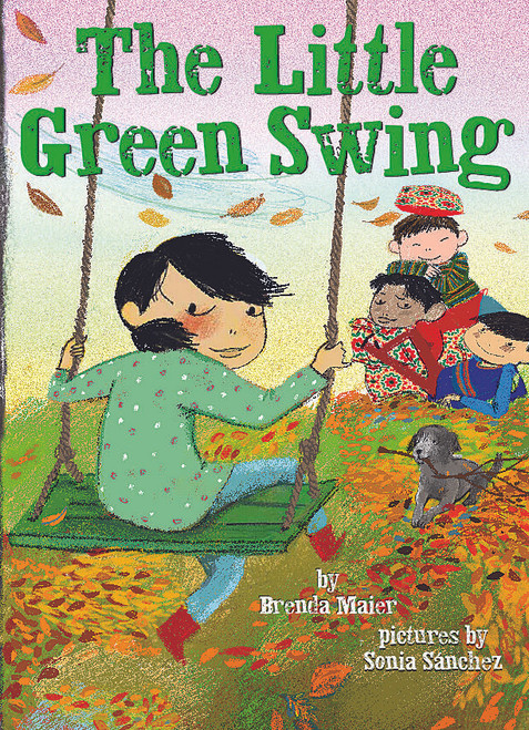 The Little Green Swing (Little Ruby's Big Ideas) by Brenda Maier, Sonia Sánchez, 9781338816198