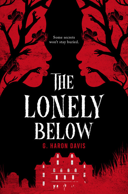 The Lonely Below by g. haron davis, 9781338825121