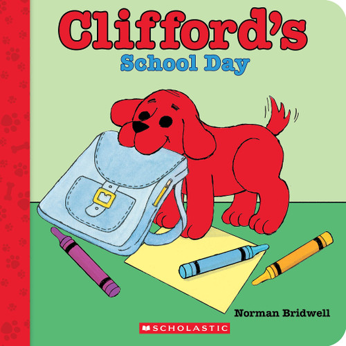 Clifford's School Day (Board Book) by Norman Bridwell, Norman Bridwell, 9781339032320