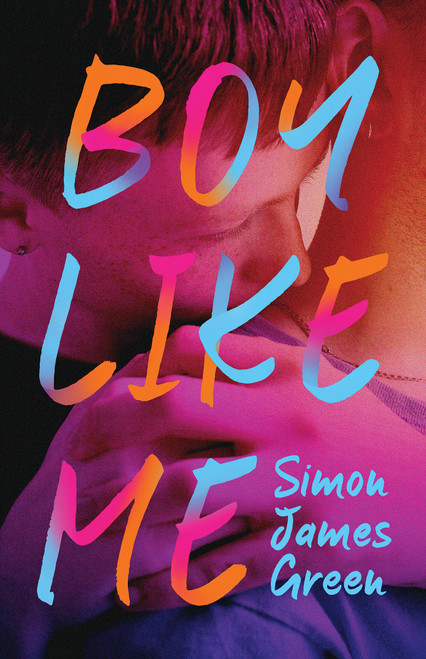 Boy Like Me by Simon James Green, 9781339045870