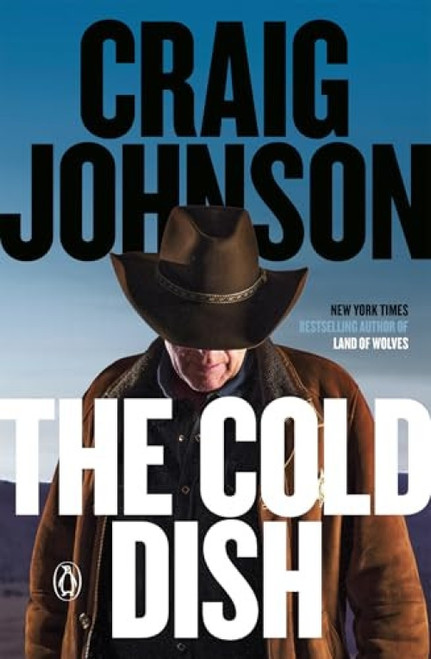 The Cold Dish (A Longmire Mystery) by Craig Johnson, 9780143036425