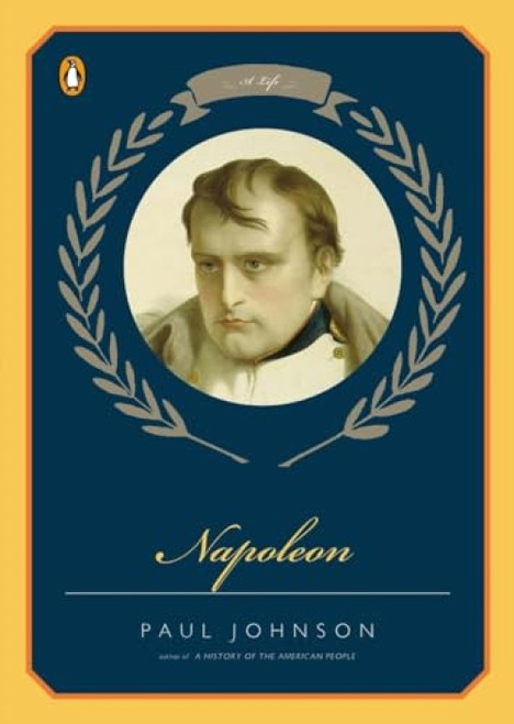 Napoleon (A Life) by Paul Johnson, 9780143037453