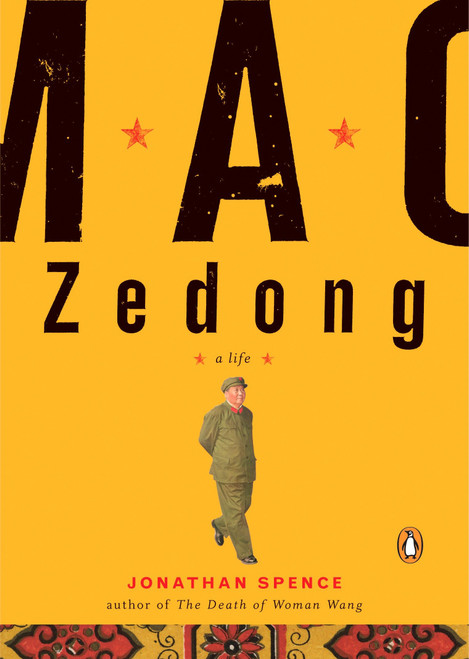 Mao Zedong (A Life) by Jonathan D. Spence, 9780143037729