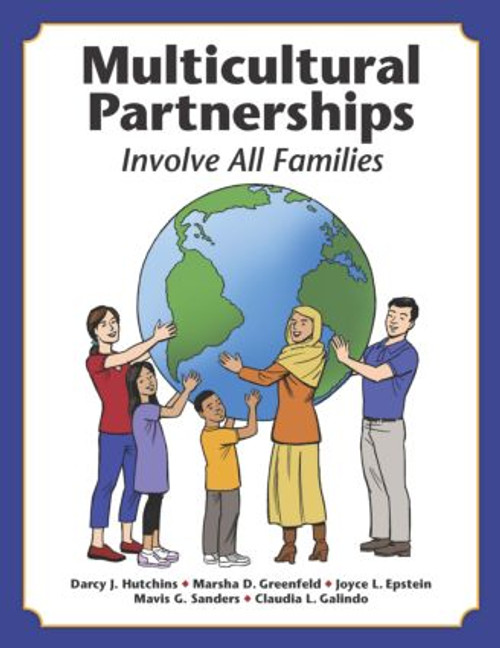 Multicultural Partnerships (Involve All Families) - 9781596672109 by Darcy J. Hutchins, Marsha D. Greenfeld, Joyce L. Epstein, Mavis G. Sanders, Claudia Galindo, 9781596672109