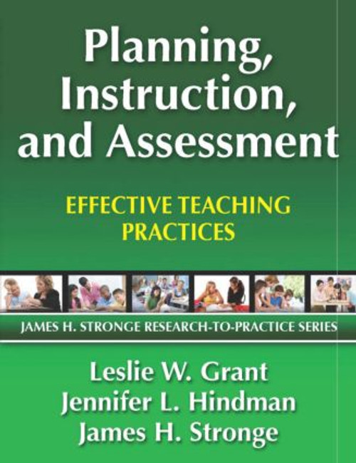 Planning, Instruction, and Assessment (Effective Teaching Practices) - 9781596671416 by Leslie Grant, Jennifer Hindman, James Stronge, 9781596671416
