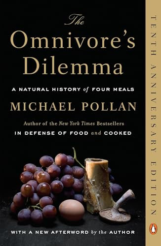 The Omnivore's Dilemma (A Natural History of Four Meals) by Michael Pollan, 9780143038580