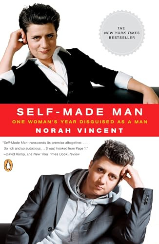 Self-Made Man (One Woman's Year Disguised as a Man) by Norah Vincent, 9780143038702
