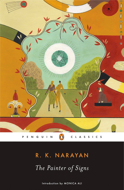 The Painter of Signs by R. K. Narayan, Monica Ali, 9780143039662
