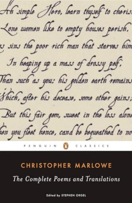 The Complete Poems and Translations by Christopher Marlowe, Stephen Orgel, 9780143104957