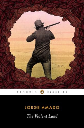 The Violent Land by Jorge Amado, Jorge Amado, Samuel Putnam, Alfred Mac Adam, 9780143106371