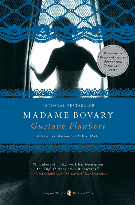 Madame Bovary ((Penguin Classics Deluxe Edition)) by Gustave Flaubert, Lydia Davis, Lydia Davis, Lydia Davis, 9780143106494