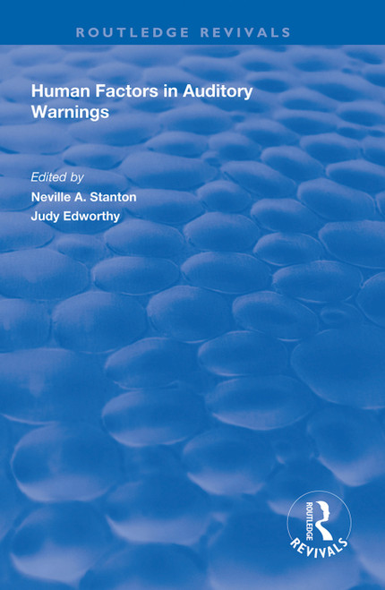 Human Factors in Auditory Warnings - 9781138316300 by Judy Edworthy, Neville A. Stanton, 9781138316300