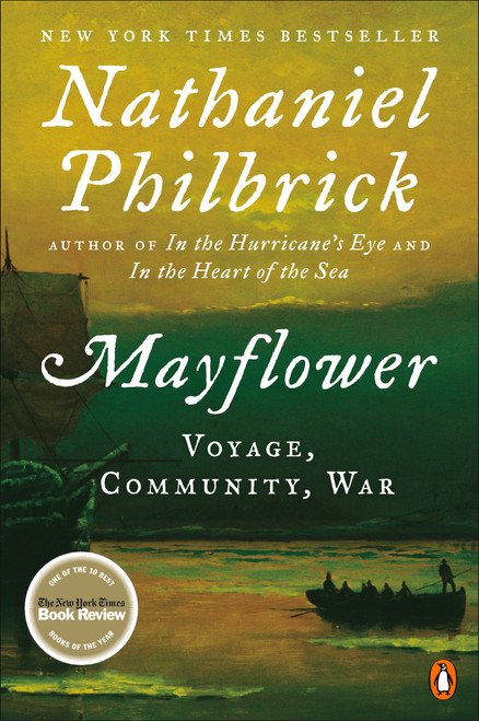 Mayflower (Voyage, Community, War) by Nathaniel Philbrick, 9780143111979