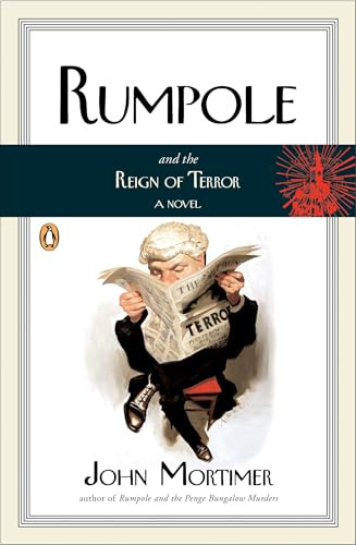 Rumpole and the Reign of Terror by John Mortimer, 9780143112587