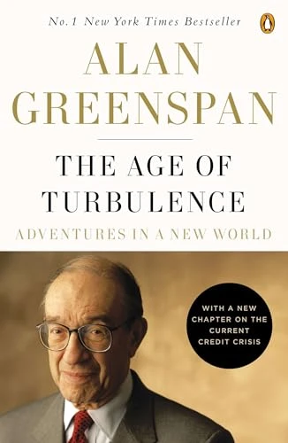 The Age of Turbulence (Adventures in a New World) by Alan Greenspan, 9780143114161