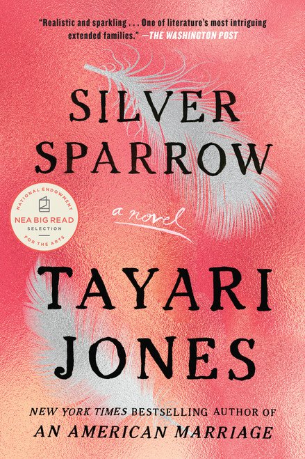Silver Sparrow by Tayari Jones, 9781616201425