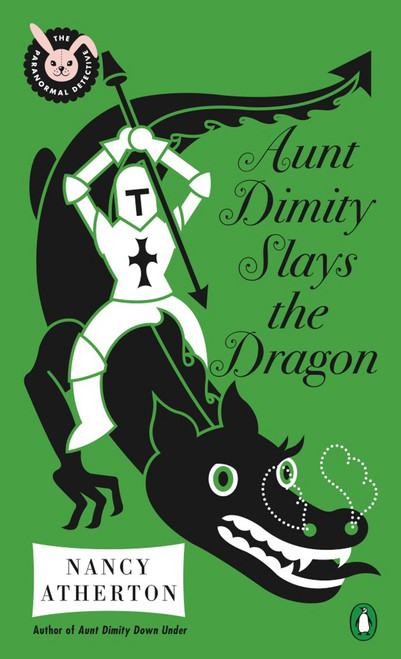Aunt Dimity Slays the Dragon by Nancy Atherton, 9780143116585
