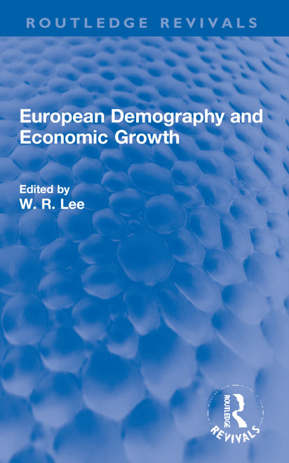 European Demography and Economic Growth by W. R. Lee, 9780367686901