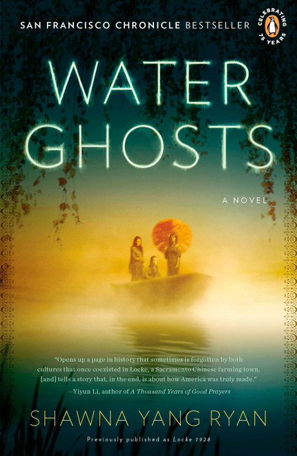 Water Ghosts (A Novel) by Shawna Yang Ryan, 9780143117278