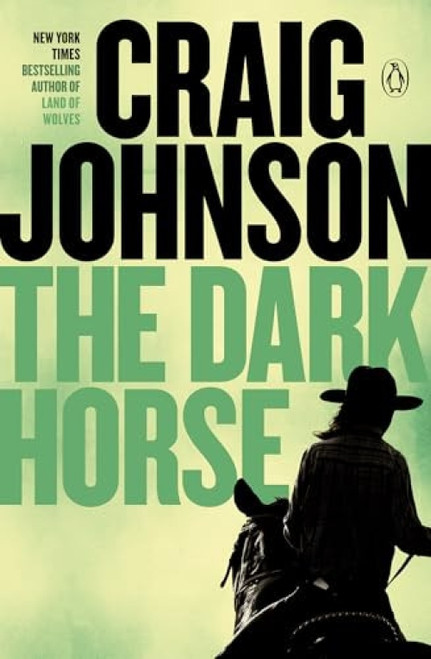 The Dark Horse (A Longmire Mystery) by Craig Johnson, 9780143117315