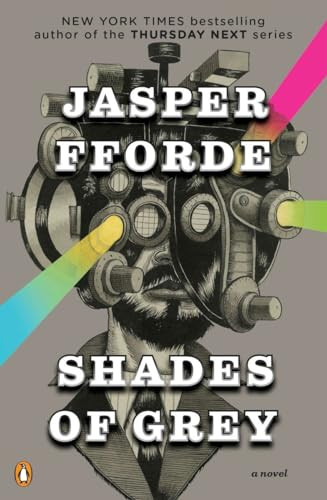 Shades of Grey (A Novel) by Jasper Fforde, 9780143118589