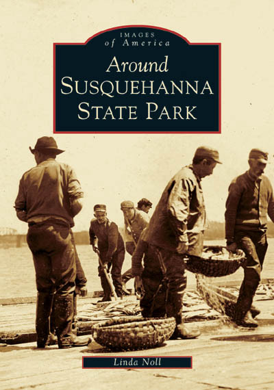 Around Susquehanna State Park by Linda Noll, 9780738518183