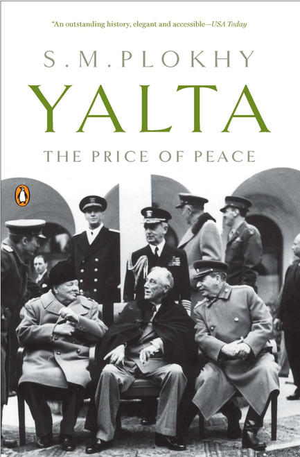 Yalta (The Price of Peace) by S. M. Plokhy, 9780143118923