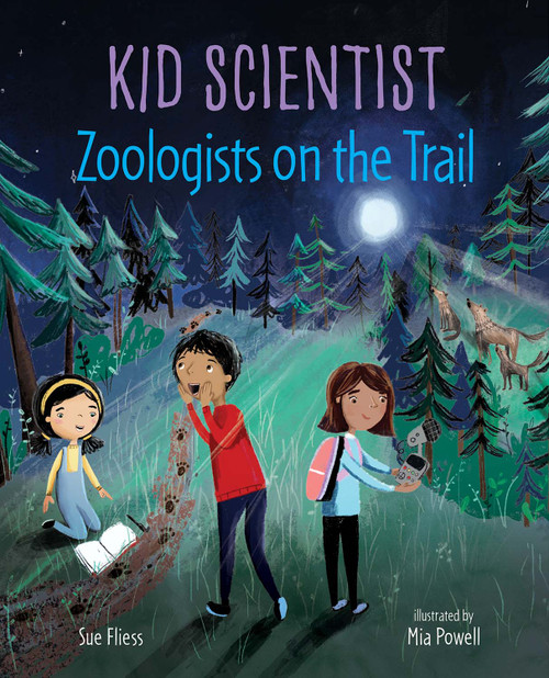 Zoologists on the Trail by Sue Fliess, Mia Powell, 9780807541388
