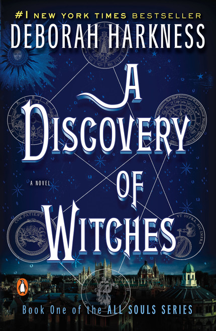 A Discovery of Witches (A Novel) by Deborah Harkness, 9780143119685