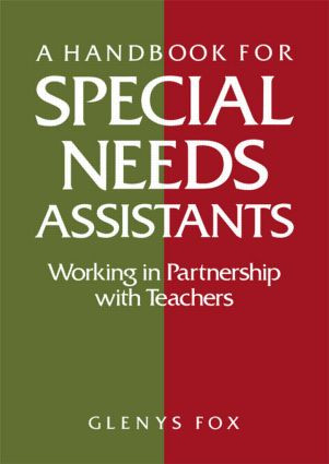 A Handbook for Special Needs Assistants (Working in Partnership with Teachers) - 9781853462863 by Glenys Fox, 9781853462863