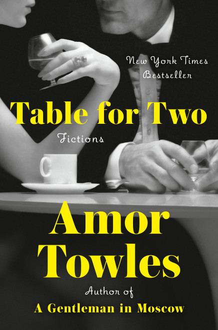 Table for Two (Fictions) by Amor Towles, 9780593296370