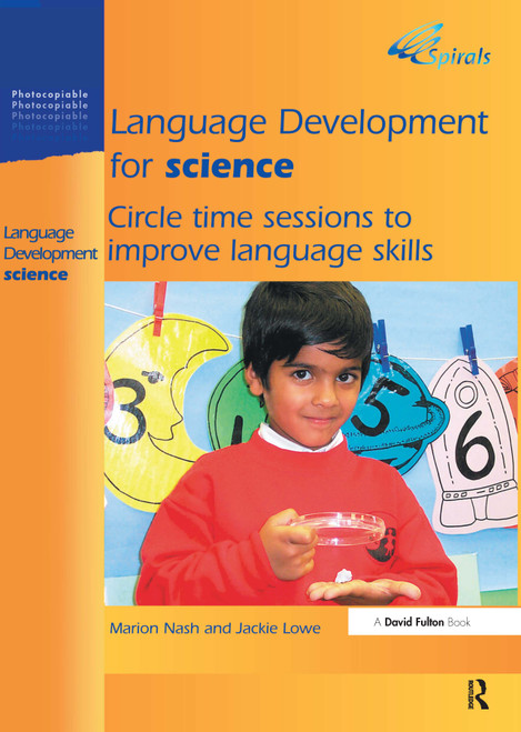 Language Development for Science (Circle Time Sessions to Improve Language Skills) - 9781843121732 by Marion Nash, Jackie Lowe, 9781843121732