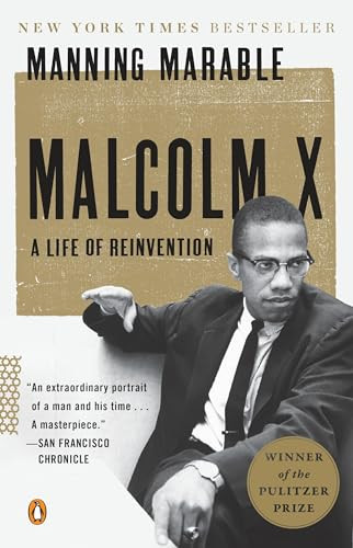 Malcolm X (A Life of Reinvention (Pulitzer Prize Winner)) by Manning Marable, 9780143120322