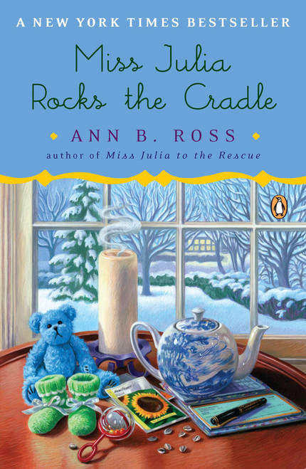 Miss Julia Rocks the Cradle (A Novel) by Ann B. Ross, 9780143120438